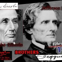 Abe Lincoln, Jefferson Davis, Brothers